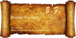 Bondy Ferenc névjegykártya